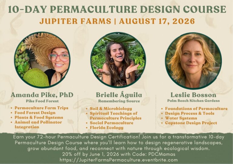 10-Day Permaculture Design Course (PDC) @ Jupiter Farms, FL