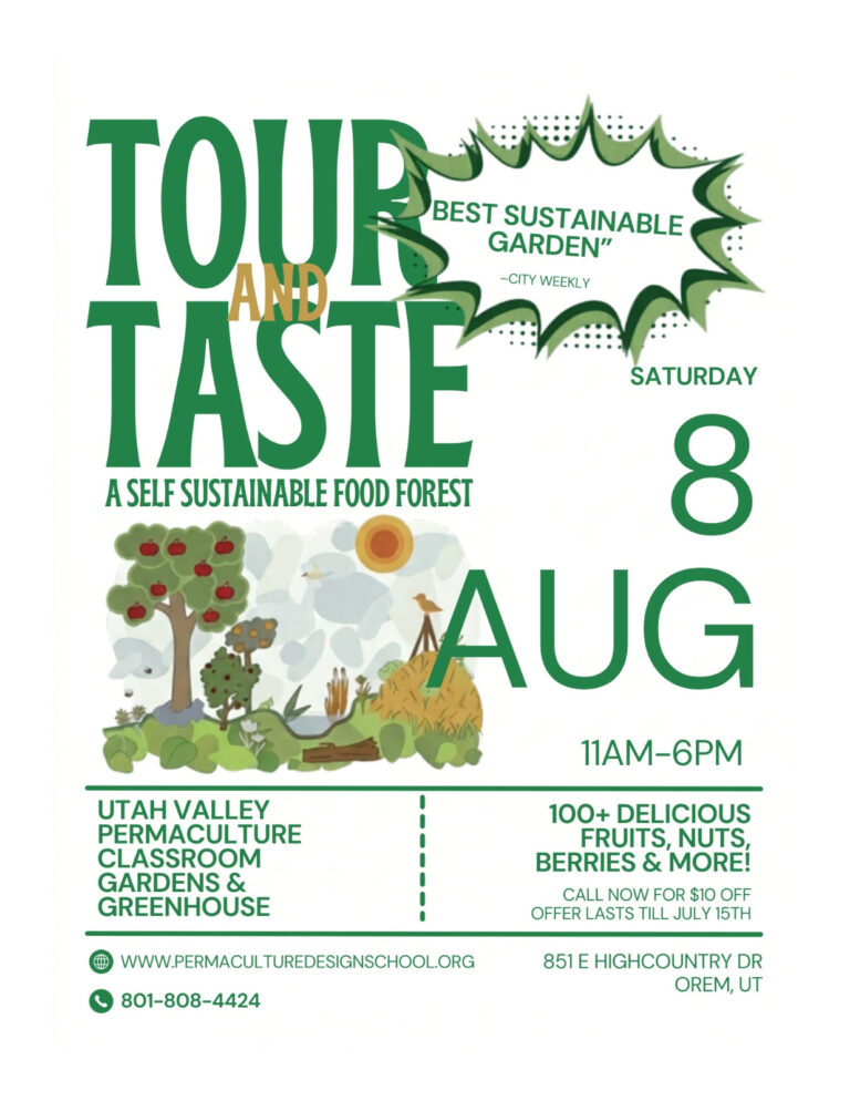 11TH ANNUAL TOUR AND TASTE In A Food Forest at Utah Valley Permaculture